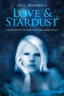Love & Stardust : A memoir of true love. Two hearts, one soul and a promise of forever.-9781735382203