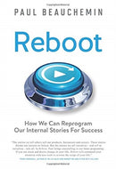 Reboot : How We Can Reprogram Our Internal Stories For Success-9781735430508