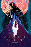 Under the Earth, Over the Sky-9781735442129