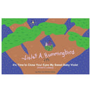 Violet A. Hummingbird in It's Time to Close Your Eyes My Sweet Baby Violet (Violet's Lullaby)-9781735478814
