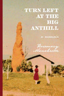 Turn Left at the Big Anthill-9781735486659