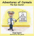 Adventures of Carmelo-The Eye Doctor-9781735513102