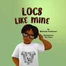 Locs Like Mine-9781735549958