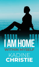 I Am Home Within Myself-9781735584201