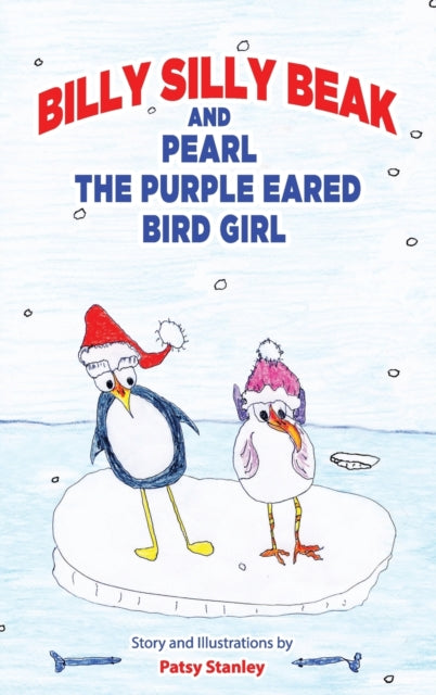 Billy Silly Beak and Pearl, the Purple Eared Bird Girl-9781735626628