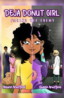Deja Donut Girl : Facing the Enemy-9781735679860