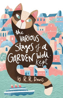 The Various Stages of a Garden Well-Kept-9781735774732