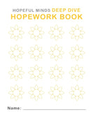 Hopeful Minds Deep Dive Hopework Book-9781735939520