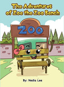 The Adventurers of Zoe the Zoo Bench-9781735994246