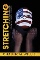 Stretching : The Race toward Diversity, Equity, and Inclusion in America-9781736159309