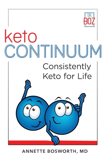 ketoCONTINUUM Consistently Keto For Life-9781736166109