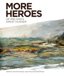 More Heroes of Ireland's Great Hunger-9781736171219