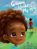 Granny Needs My Help : A Child's Look at Dementia and Alzheimer's-9781736180013