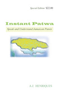 Instant Patwa : Speak and Understand Jamaican Patois-9781736219300