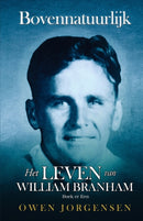 Boek Er Een : Bovennatuurlijk Het Leven Van William Branham: De Jongen en Zijn Ontbering (1909 - 1932)-9781736303498