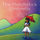 The Matchstick Umbrella-9781736401200