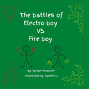 The battles of Electro boy vs. Fire boy-9781736418857