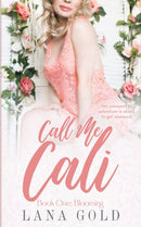 Call Me Cali : Book 1: Blooming-9781736515211