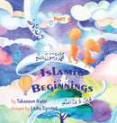 Islamic Beginnings Part 4-9781736637906
