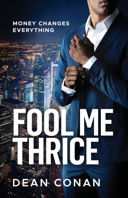 Fool Me Thrice : Money Changes Everything-9781736646120