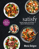 satisfy : Delicious, Healthy, and Full-Filling Meals for 500 Calories or Less!-9781736675601