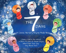 The 7 Days : A Classic Nursery Rhyme Made New-9781736858042