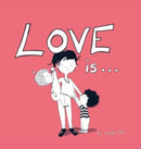 Love Is... : A Children's Book on Love - Inspired by 1 Corinthians 13-9781737073253