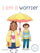 A Tale of Two Stories : I am a Worrier-9781737086628