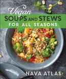 Vegan Soups and Stews For All Seasons-9781737133414