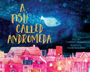 A Fish Called Andromeda-9781737262930