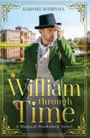 William Through Time : A Magical Bookshop Novel-9781737403357