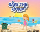 Save The Mermaids-9781737445746