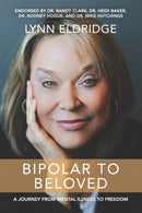 Bipolar to Beloved : A Journey from Mental Illness to Freedom-9781737490609