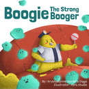 Boogie : The Strong Booger-9781737582359