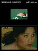 Trinh T. Minh-Ha: The Twofold Commitment-9781737797968