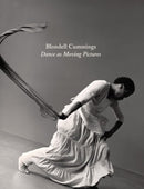 Blondell Cummings - Dance as Moving Pictures-9781737838807