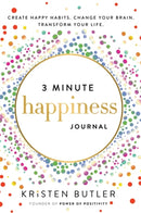 3 Minute Happiness Journal : Create Happy Habits. Change Your Brain. Transform Your Life.-9781737970477