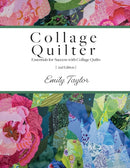 Collage Quilter : Essentials for Success with Collage Quilts-9781737975007