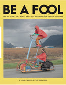Be a Fool