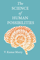 The Science of Human Possibilities-9781738396405