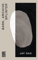 Bark, Archive, Splinter-9781738412501