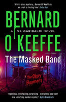 The Masked Band : A DI Garibaldi Novel. Book 4-9781738452880