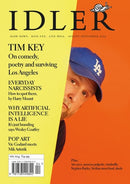 The Idler 104 : Feat. Tim Key, why AI is a lie, a guide to narcissists and Mik Artistik-9781738499892