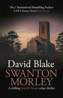 Swanton Morley : A chilling Norfolk Broads crime thriller-9781738541805