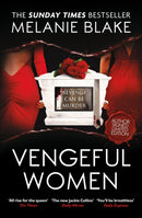 Vengeful Women : A glamorous, sexy thriller of fame, power and revenge from the new queen of the bonkbuster-9781738562244
