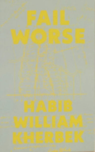 Fail Worse-9781738564316