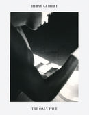 Herve Guibert: The Only Face-9781738901357