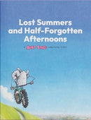 Lost Summers & Half forgotten Afternoons : A Mint Sauce Collection-9781739126766