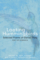 Looting Hummingbirds