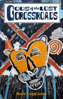 Gods of the Lost Crossroads-9781739166205